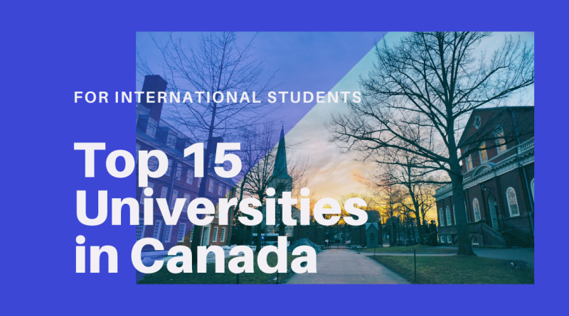 Top 15 Universities in Canada for international students in 2024